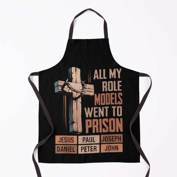 Item preview, All My Role Models Went To Prison Christian Faith designed and sold by Chaya Reid.