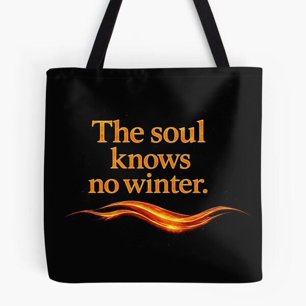 Item preview, The soul knows no winter. designed and sold by MaxDreamsArt.