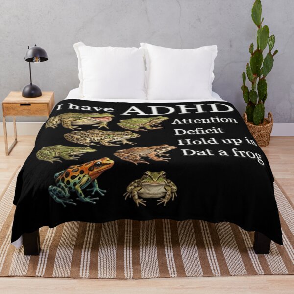 Item preview, ADHD Attention Deficit Hold Up Is Dat A Frog designed and sold by Chaya Reid.
