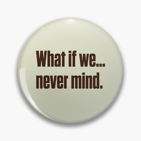 Item preview, We Never Mind – Autistic Relationship designed and sold by Notty DOT.