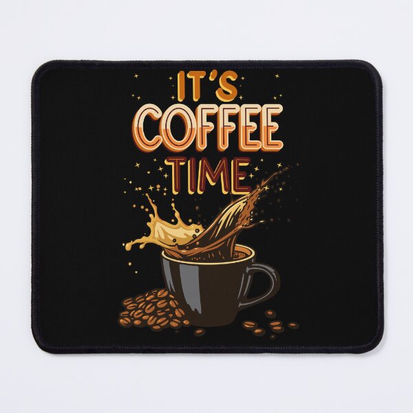 Item preview, Its Coffee Time Splash Art designed and sold by WRParadise.