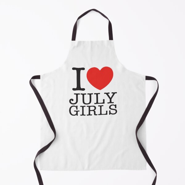 Item preview, I Love July Girls designed and sold by shitpostee.