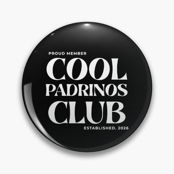 Item preview, Proud Member Cool Padrinos Club designed and sold by CharmiA Fox.