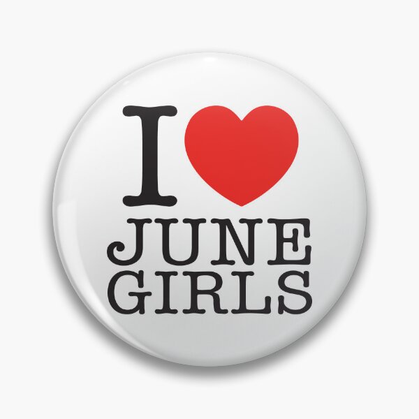Item preview, I Love June Girls designed and sold by shitpostee.