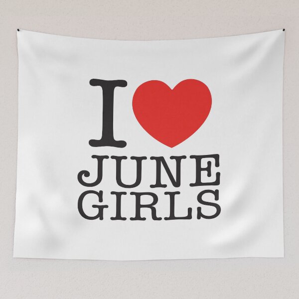 Item preview, I Love June Girls designed and sold by shitpostee.