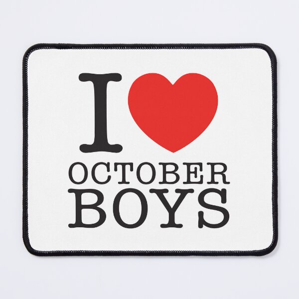 Item preview, I Love October Boys designed and sold by shitpostee.