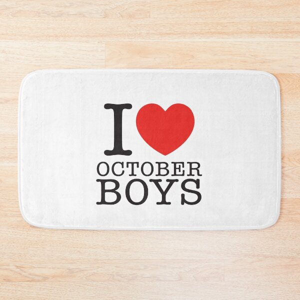 Item preview, I Love October Boys designed and sold by shitpostee.