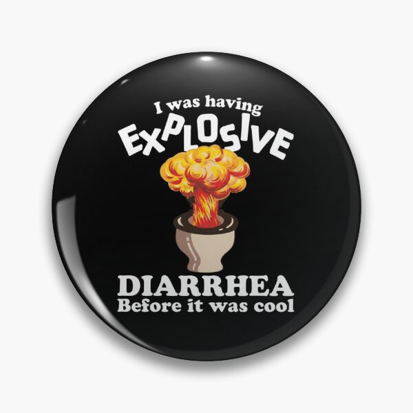 Item preview, I Was Having Explosive Diarrhea Before It Was Cool Ironic Meme designed and sold by haitrieuic96.