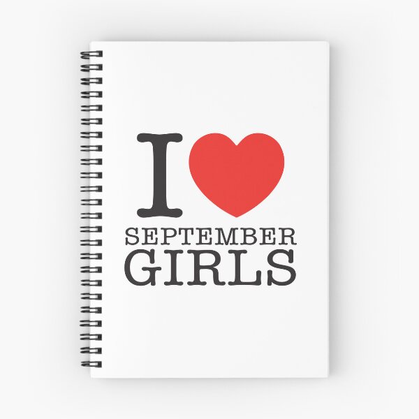 Item preview, I Love September Girls designed and sold by shitpostee.