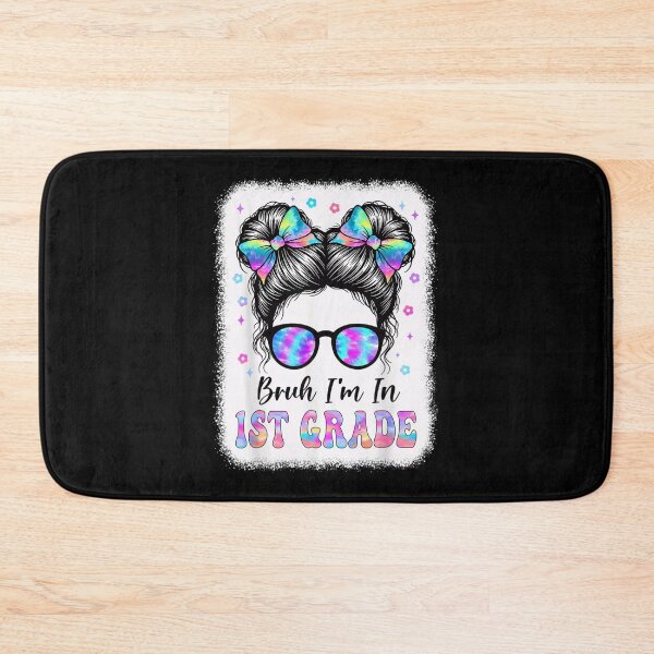 Item preview, Bruh I'm In First Grade Cute Back To School Girl designed and sold by StanaLuis.