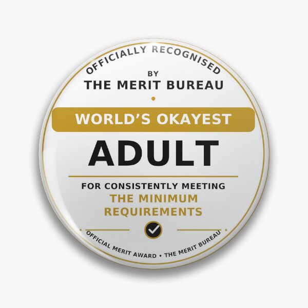 Item preview, World’s Okayest Adult Gift | Funny Adulting Award for Friend or Coworker designed and sold by TheMeritBureau.