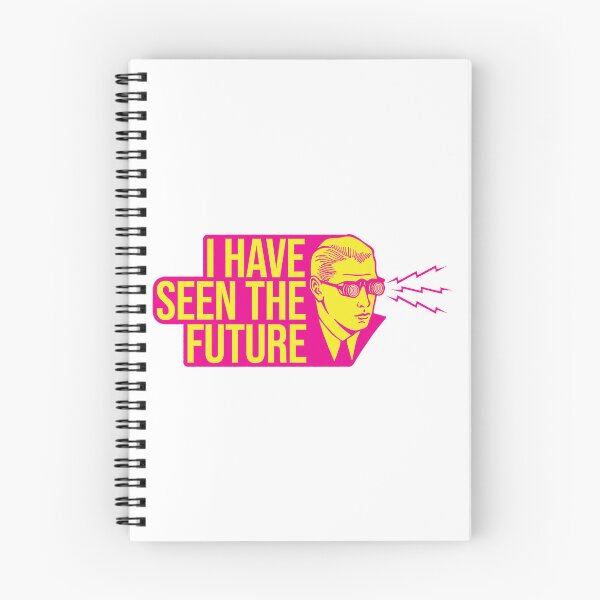Item preview, I Have Seen The Future designed and sold by GoGoPotatoPrint.