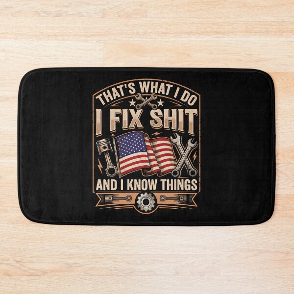 Item preview, That's What I Do I Fix Shit and I Know Things American Flag designed and sold by gear-posters.