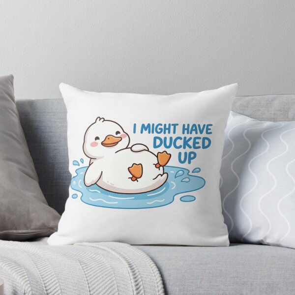 Item preview, I Might Have Ducked Up Funny Duck designed and sold by raedattia.