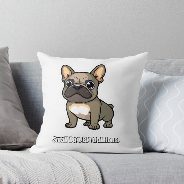 Aperçu de l'œuvre French Bulldog - Small Dog Big Opinions - Funny Frenchie Gift créée et vendue par pawdrops.