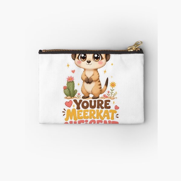 Item preview, Youre Meerkat Nificent Cute Kawaii Meerkat designed and sold by BoosterShop.