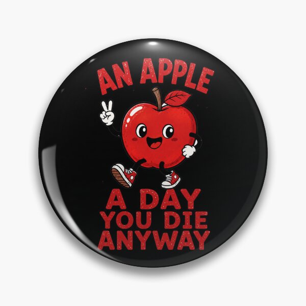 Item preview, An Apple A Day You Die Anyway Funny Apple designed and sold by Digital Dreamtales.
