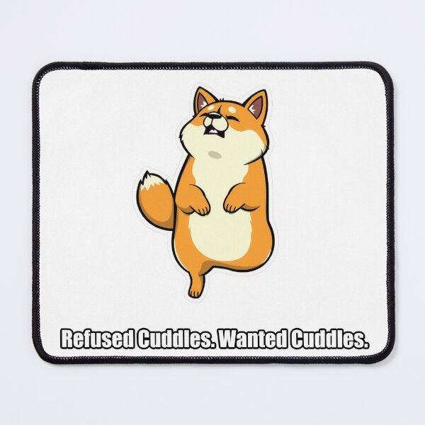 Item preview, Shiba Inu - Refused Cuddles Wanted Cuddles - Funny Shiba Gift designed and sold by pawdrops.