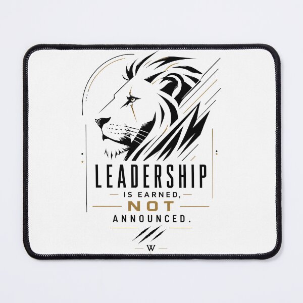 Item preview, Leadership Is Earned Not Announced Sketch designed and sold by Presshue.
