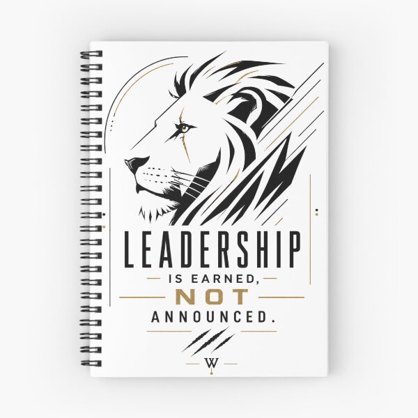 Item preview, Leadership Is Earned Not Announced Sketch designed and sold by Presshue.