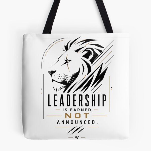 Item preview, Leadership Is Earned Not Announced Sketch designed and sold by Presshue.