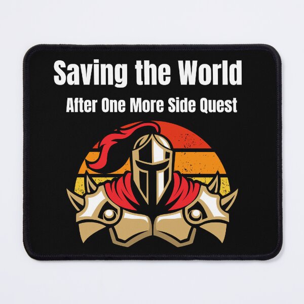 Item preview, Saving The World After One More Side Quest designed and sold by Bawek85Designs.