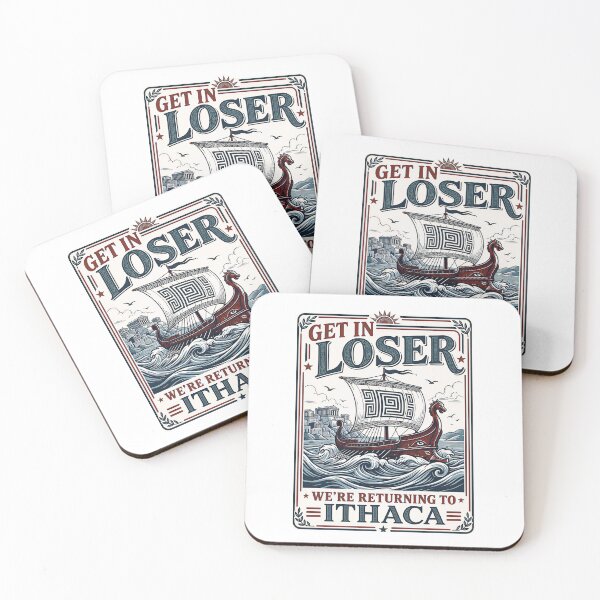 Item preview, Funny Get in Loser Returning to Ithaca Greek Mythology Meme  designed and sold by gear-posters.