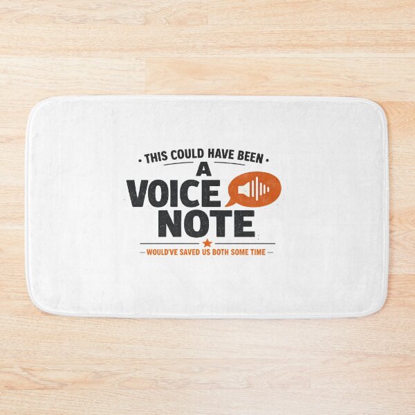 Item preview, This Could Have Been a Voice Note | would've saved us both some time designed and sold by Ripoubsb.