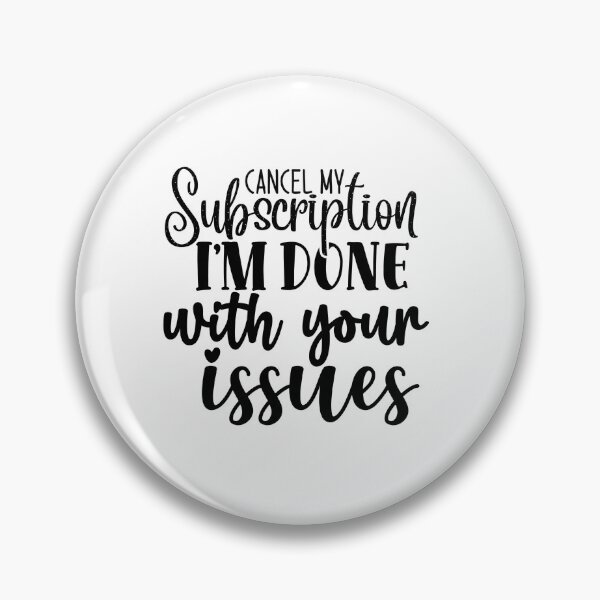 Item preview, Cancel My Subscription designed and sold by tellit24seven.
