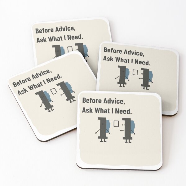 Item preview, Before Advice, Ask What I Need | Margin Character Art designed and sold by Unhurried Turn Studio.