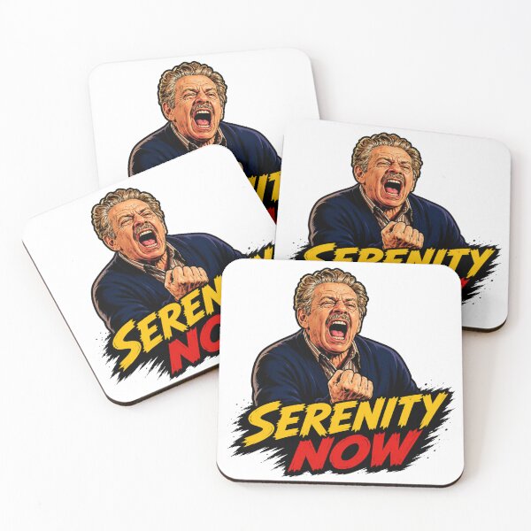 Item preview, Serenity Now designed and sold by UNK-Fatigues.