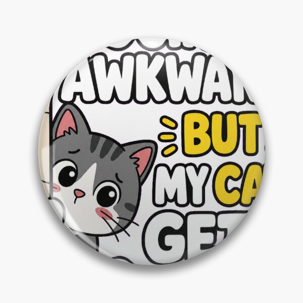 Item preview, Socially Awkward But My Cat Gets Me Funny Cat designed and sold by VisualArtsOasis.
