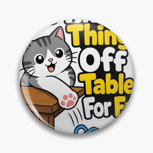 Item preview, I Knock Things Off Tables For Fun Funny Cat designed and sold by VisualArtsOasis.