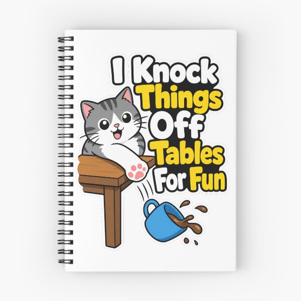 Item preview, I Knock Things Off Tables For Fun Funny Cat designed and sold by VisualArtsOasis.