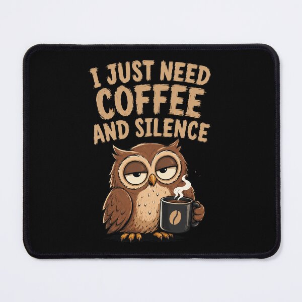 Item preview, I Just Need Coffee And Silence Funny Owl designed and sold by Digital Dreamtales.