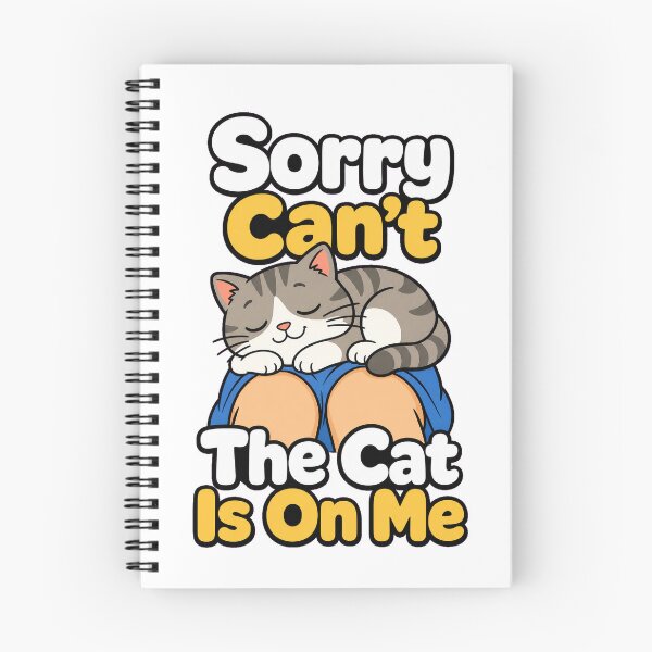 Item preview, Sorry Can't The Cat Is On Me Funny Cat designed and sold by VisualArtsOasis.