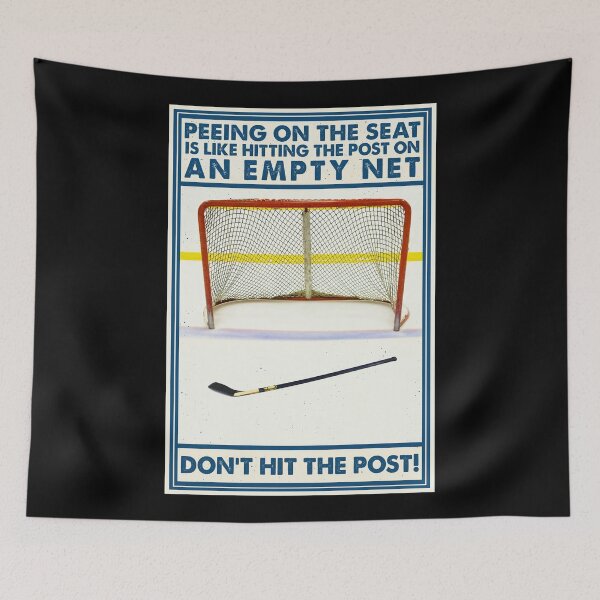 Item preview, Peeing On The Seat Is Like Hitting The Post On An Empty Net Funny Hockey Poster designed and sold by scrambledpeg.