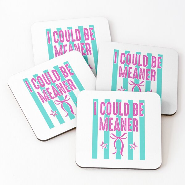 Item preview, I Could Be Meaner Sarcastic Humor Sassy Women Attitude designed and sold by LASTIQUE-dd.
