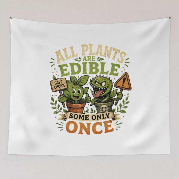 Item preview, Funny Plant Shirt All Plants Are Edible Some Only Once, Dark Humor Gardening Tee, Botanical Joke Gift for Plant Lovers & Gardeners designed and sold by Artimax-Studio.
