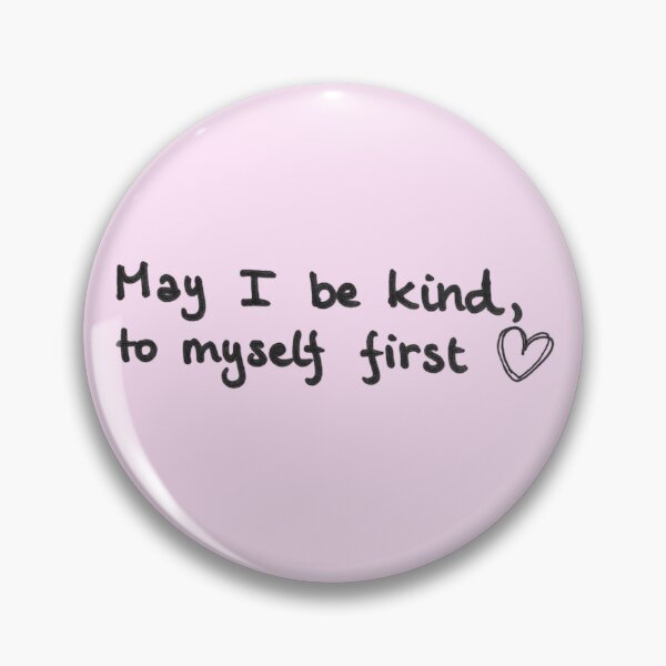 Item preview, May I be kind, to myself first <3 Motivational Text Handwritten Black Marker designed and sold by BOKEbyTC.