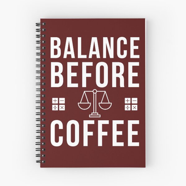 Item preview, Balance Before Coffee T-Shirt | Funny Accounting Quote for CPAs, Auditors & Finance Professionals designed and sold by FCA SIR MERCH .