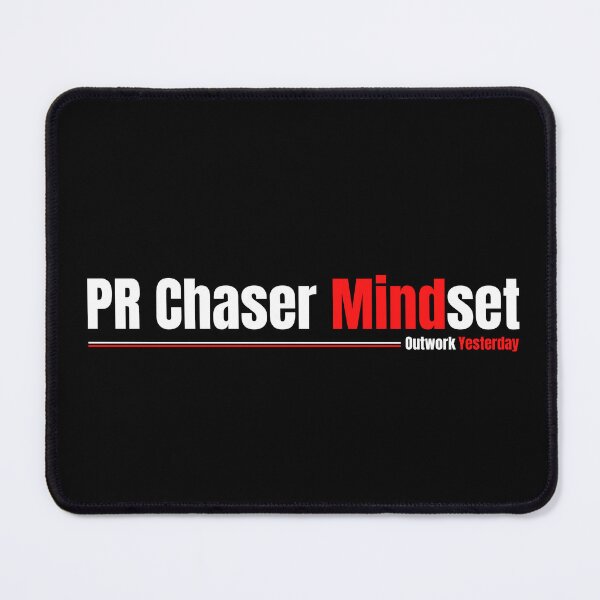 Item preview, PR Chaser Mindset designed and sold by TheFineShirt.