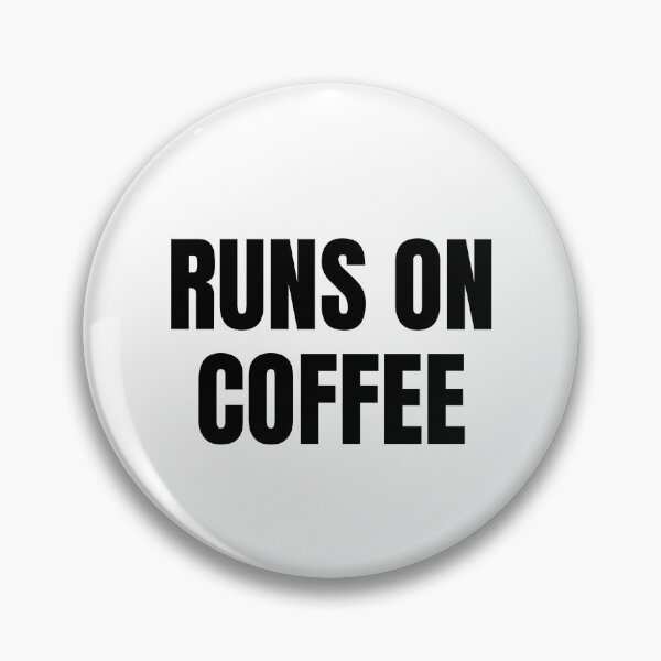 Item preview, Runs on Coffee (Black) designed and sold by ShipCrewNation.