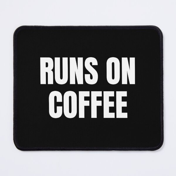 Item preview, Runs on Coffee (White) designed and sold by ShipCrewNation.
