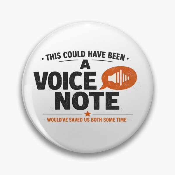 Item preview, This Could Have Been a Voice Note  | would've saved us both some time designed and sold by Ripoubsb.