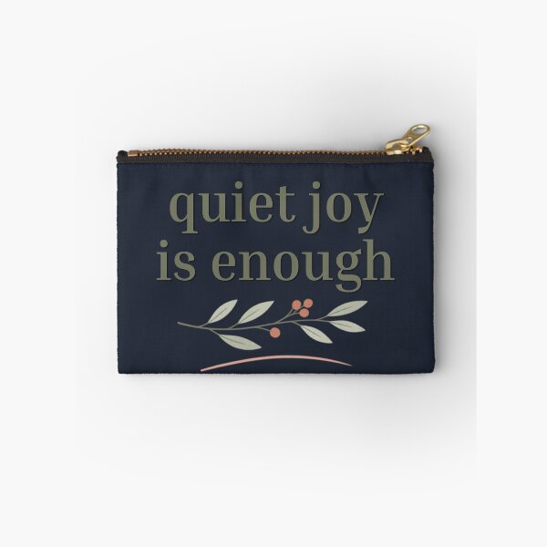 Item preview, Quiet Joy Is Enough – Minimalist Mindfulness Typography designed and sold by CosmicQuietLab.