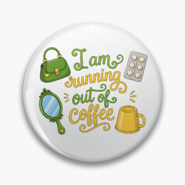 Item preview, I am running out of coffee, funny caption, summer vibe designed and sold by wizard-work.