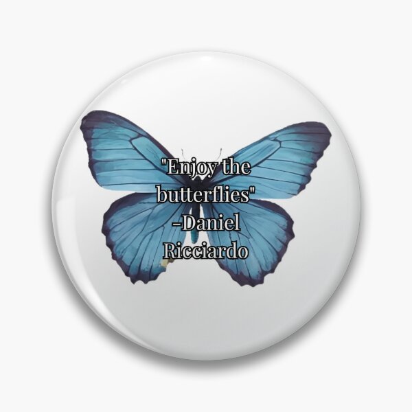 Item preview, Enjoy the Butterflies F1 driver quote  designed and sold by TheGrandShopp.