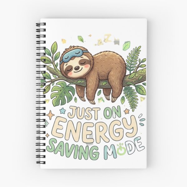 Item preview, Just on Energy Saving Mode Cute Lazy Sloth designed and sold by Wear Sculpt.