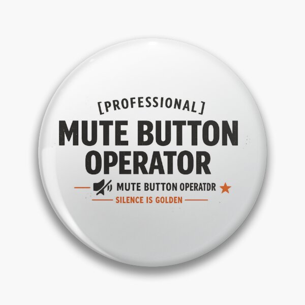 Item preview, Professional Mute Button Operator designed and sold by Ripoubsb.
